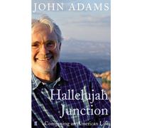 Hallelujah Junction: Composing an American Life
