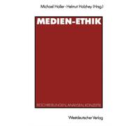Haller - Medien-Ethik Beschreibungen Analysen Konzepte Fur Den Deut - P555z