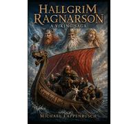 Hallgrim Ragnarson - A Viking Saga