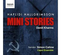 Hallgrimsson: Mini Stories (based on the writings of Daniil Kharms) by Caput Ensemble (2010-01-26)