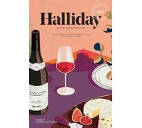 Halliday Wine Companion 2025 : The Bestselling and Definitive Guide to Australian Wine