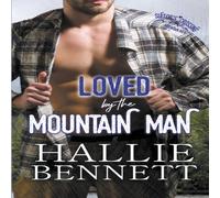 Hallie Bennett Loved by the Mountain Man Paperback Book Hallie Bennett Multicolor