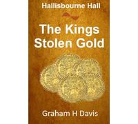 Hallisbourne Hall - The Kings Stolen Gold