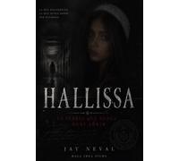 HALLISSA: La Puerta que Nunca debí abrir
