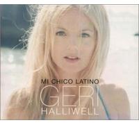 Halliwell, Geri - Mi Chico Latino