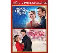 Hallmark Channel 2-Movie Collection: A Royal Christmas Crush / Take Me Back for Christmas