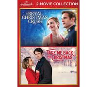 Hallmark Channel 2-Movie Collection: A Royal Christmas Crush / Take Me Back for Christmas
