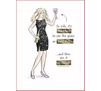 Hallmark Female Humour Funny Birthday/Open General Card - in Life, It's Important to See The Glass Half Full. and Then See it re-Filled