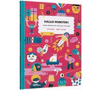 Hallo Roboter: Schlaue Maschinen und kunstliche Intelligenz by Seixas New.