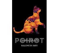 Hallowe’en Party: The Halloween mystery featuring Hercule Poirot from one of the greatest detective fiction writers of all time