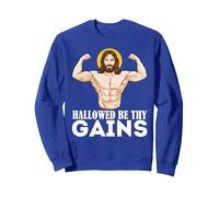 Hallowed Be Thy Gains Funny Muscle Jesus Weight Lifting Sweatshirt, Adult Unisex, Royal Blue, Small