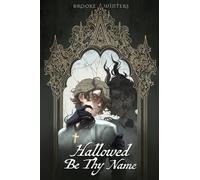 Hallowed Be Thy Name