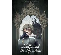 Hallowed Be Thy Name