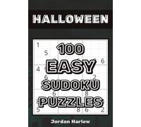 Halloween 100 Easy Sudoku Puzzles: A Spooky Puzzle Collection for Beginners