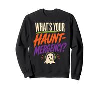 Halloween 911 Dispatcher What's Your Haunt-mergency Ghost Sweatshirt