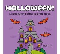 Halloween! A spooky and easy coloring book: Easy Halloween Coloring Pages for Kids and Adults | Fun Pumpkins, Ghosts, Witches, Haunted Houses, and Spooky Season Designs
