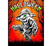 Halloween: A Spooky Coloring Book for Adults and Teens Featuring 35 Detailed Colouring Illustrations, with Scary Monsters, Evil Witches, Werewolf, ... More horrors! Relaxation Gift for Grown-ups