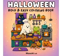 Halloween: A Spooky Cute Bold & Easy Coloring Book for Kids & Adults (Spooky Dose Collection)