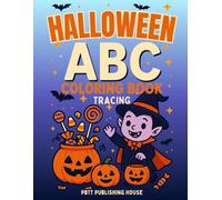 Halloween ABC Coloring & Tracing Book for Kids: A Fun Spooky Learning Adventure with ABCs, Pumpkins, Candy, Witches & More - Perfect Halloween Activity Book for Kids Ages 3-6