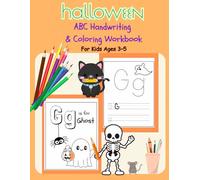 Halloween ABC Handwriting & Coloring Workbook For Kids Ages 3-5: Learn Letters, Practice Handwriting, and Color Spooky & Silly Halloween Creatures (Awesome Activity Adventureland)