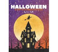 Halloween Activity and Coloring Book: Spooky puzzles, coloring fun, and creative challenges for kids ages 6-10 (Magic of the Seasons - Learn & Color)