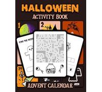 Halloween Activity Book Advent Calendar: 31-Day Countdown with Puzzles, Games, Coloring, Mazes, Word Search, Sudoku, and More | 5 Daily Black & White Activities for October Fun