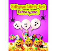Halloween Activity Book Extravaganza: 60+ Fun Activities: Coloring, Word Searches, Mazes, Sudoku, and Crossword Puzzles for Kids (Ages 8-14)