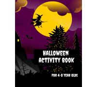 Halloween Activity Book for 4-8 Year Olds: Coloring Pages, Join the Dots, Tracing, Ghost Mazes. Seasonal Story Writing Prompts, Word Search Puzzles and Sudoku with Spooky Illustrations