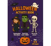 Halloween Activity Book For kids Age 4-8: DOT MARKERS, COLORING PAGES, MAZES, SUDOKU, WORD SEARCH, DOT-TO-DOT, SPOOKY FUN, EDUCATIONAL GAMES,FINE ... PRESCHOOLERS, KINDERGARTEN (Hello Autumn!)