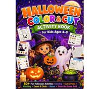 Halloween Activity Book for Kids Ages 4-8: 80+ Fun Activities Including Coloring Pages, Draw the Same, Matching, Count & Circle, Mazes, Solutions & Certificate of Achievement