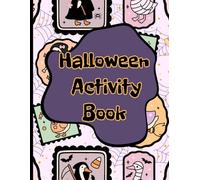 Halloween Activity Book for Kids Ages 4-8: Coloring pages, Mazes, Puzzles, and Fun Games for Spooky Season