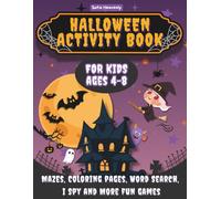 Halloween Activity Book for Kids Ages 4-8: Mazes, Coloring pages, Word Search, I Spy and More fun games, Format XL, Connect the Dots, Spot the ... Tracing and Halloween Games for Kids Ages 4+