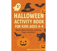 Halloween Activity Book for Kids Ages 4-8: Mazes, Word Searches, Coloring Pages, and More!: Spooky Puzzles for Kids - Mazes, Word Search, Coloring | ... Fall, and Rainy Days (Travel Size Gifts)