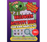 Halloween Activity Book for Kids Ages 8-10: 5 Creepy-Funny Tales with Mazes, Word Searches & Halloween Mayhem Volume 1 (Brainy Beast Brain Games)