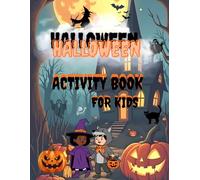 Halloween Activity Book for Kids: Colouring Pages, Mazes, Puzzles, Word Searches & more: Fun and educational Workbook with Activities for boys and girls