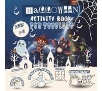 Halloween Activity Book for Toddlers Ages 1-3: Big and Bold Coloring Pages, Finding Glowing Shapes, Easy Mazes, Tracing Lines, Finding Objects, and More Parent-Child Activities