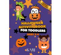 Halloween Activity Book for Toddlers Ages 2-4 (Bilingual English-Spanish): Coloring, mazes, matching, counting and fun activities for kids ages 2-4