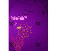 Halloween Activity Book: Spooky Coloring Fun Ghosts Witches Pumpkins For Children Spiritualist