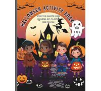 Halloween Activity book: “Spooky fun awaits! Mazes, puzzles, colouring, dot-to-dots & more for kids ages 3-6.”