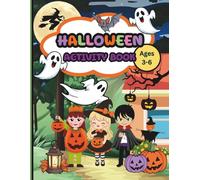 Halloween Activity Book: Unbelievable Collection of Spooky and Colorful Puzzles for Kids Ages 3-6 (Happy Hours Activity Books for Kids.)