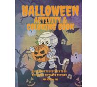 Halloween Activity & Coloring Book for Kids Ages 4-8 yrs: A Fun Halloween Activity and Coloring Book for Boys and Girls. Mazes, Word Searches, Jigsaw Cut Outs, Spot the Differences and Many More.