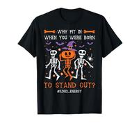 Halloween ADHD Why Fit in When You were Born to Stand Out T-Shirt