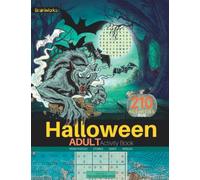Halloween Adult Activity Book: 200+ Activities | Featuring Halloween Word Search Puzzles | Halloween Trivia | Riddles | Spooky Stories | Fun Facts | ... | Brain Teasers | for Teens, Adults, Seniors
