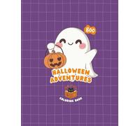 Halloween Adventures Coloring Book: Cute Halloween Designs for Kids & Adults | Relaxing Autumn Coloring Fun