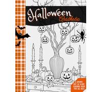 Halloween Aesthetic: A Spooky, Not So Scary Coloring Book for All Ages (Holiday Aesthetic Coloring Books)