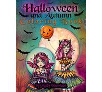 Halloween and Autumn Coloring Book by Molly Harrison: A Halloween coloring book featuring 25 pages of line art to color! Witches, Vampires, and More!