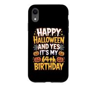 Halloween and it's my 64th Birthday! 64 Years Old Halloween Case for iPhone XR