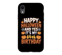 Halloween and it's my 64th Birthday! 64 Years Old Halloween Case for iPhone XR
