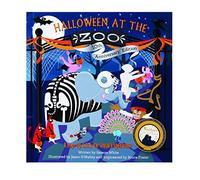 Halloween at the Zoo 10th Anniversary Edition: A Pop-Up Trick-Or-Treat Experience (10th Anniversary ed.)