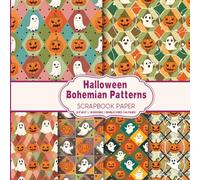 Halloween Bohemian Patterns Scrapbook Paper: Decorative Craft Pads with Ghosts and Pumpkin designs for DIY Projects Mixed Media, Card Making And More